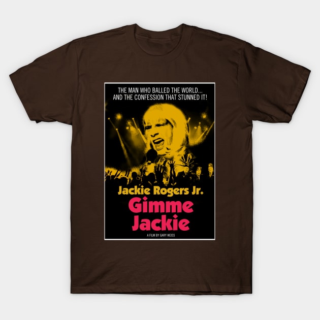 Gimme Jackie SCTV T-Shirt by Pop Fan Shop